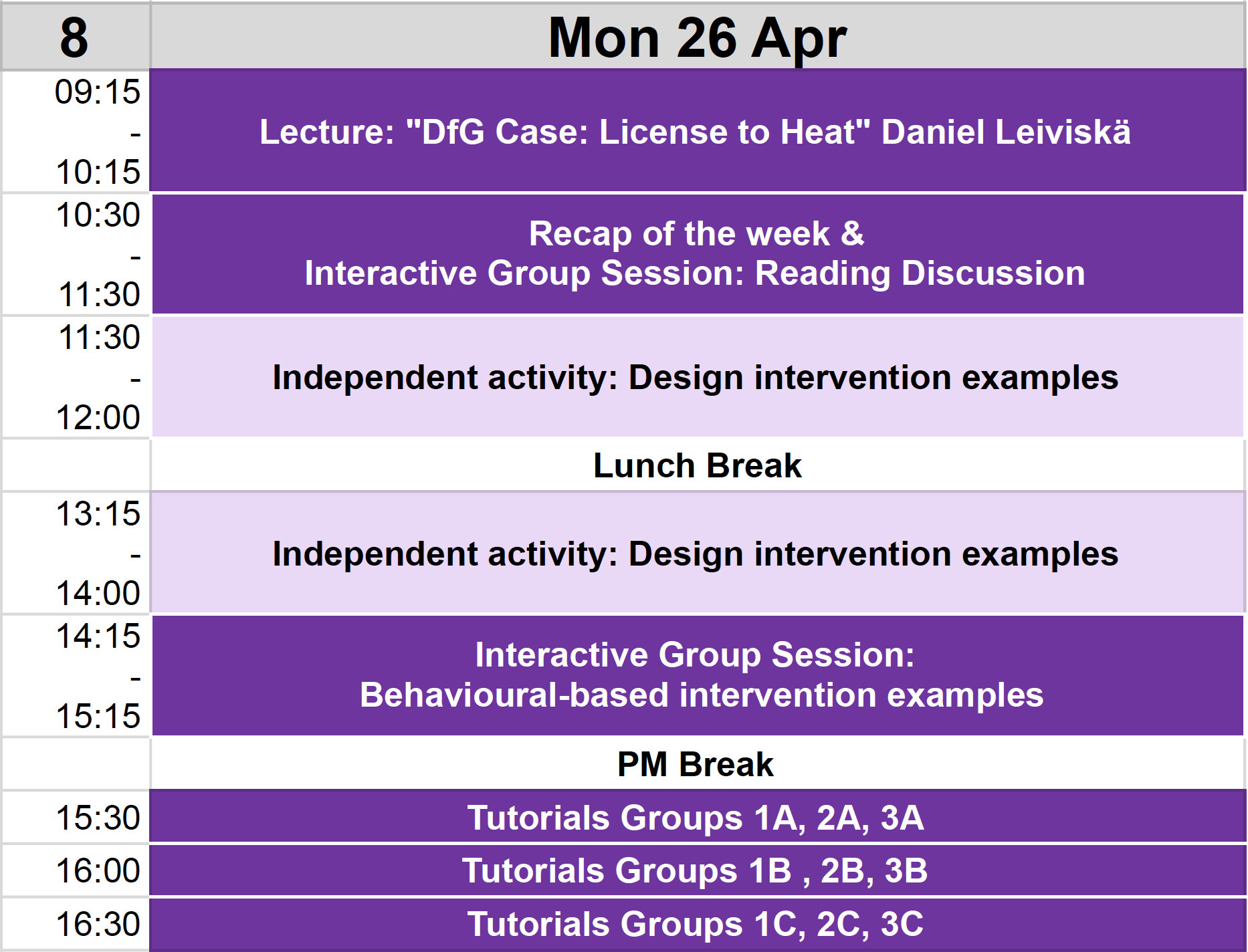 Schedule for contact teaching activities in Week 8